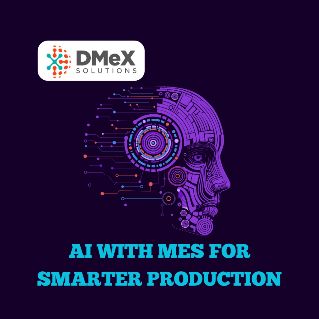 The Future of Manufacturing: Integrating AI with MES for Smarter Production