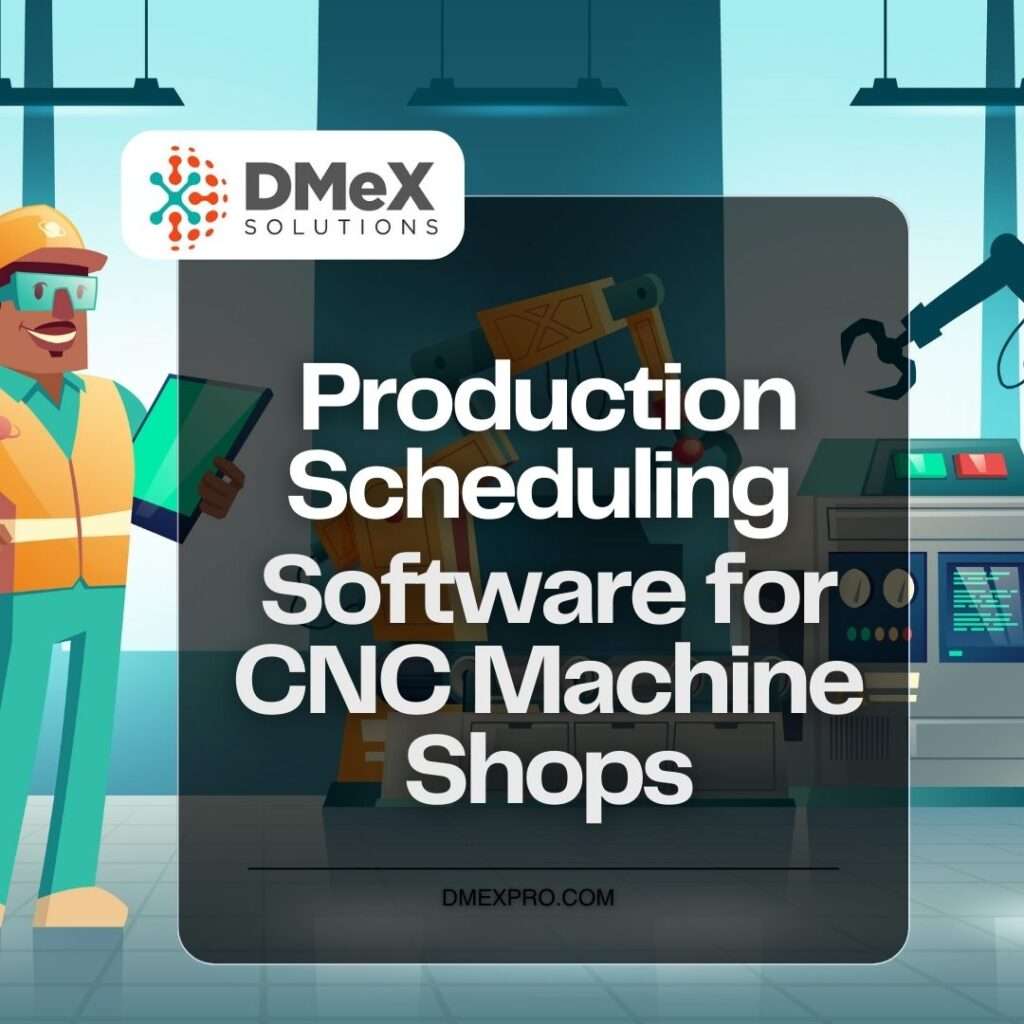 Production Scheduling Software for CNC Machine Shops: Solving Real-World Challenges in 2026