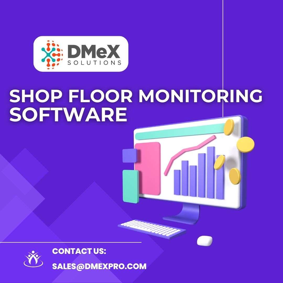 Shop Floor Monitoring Software