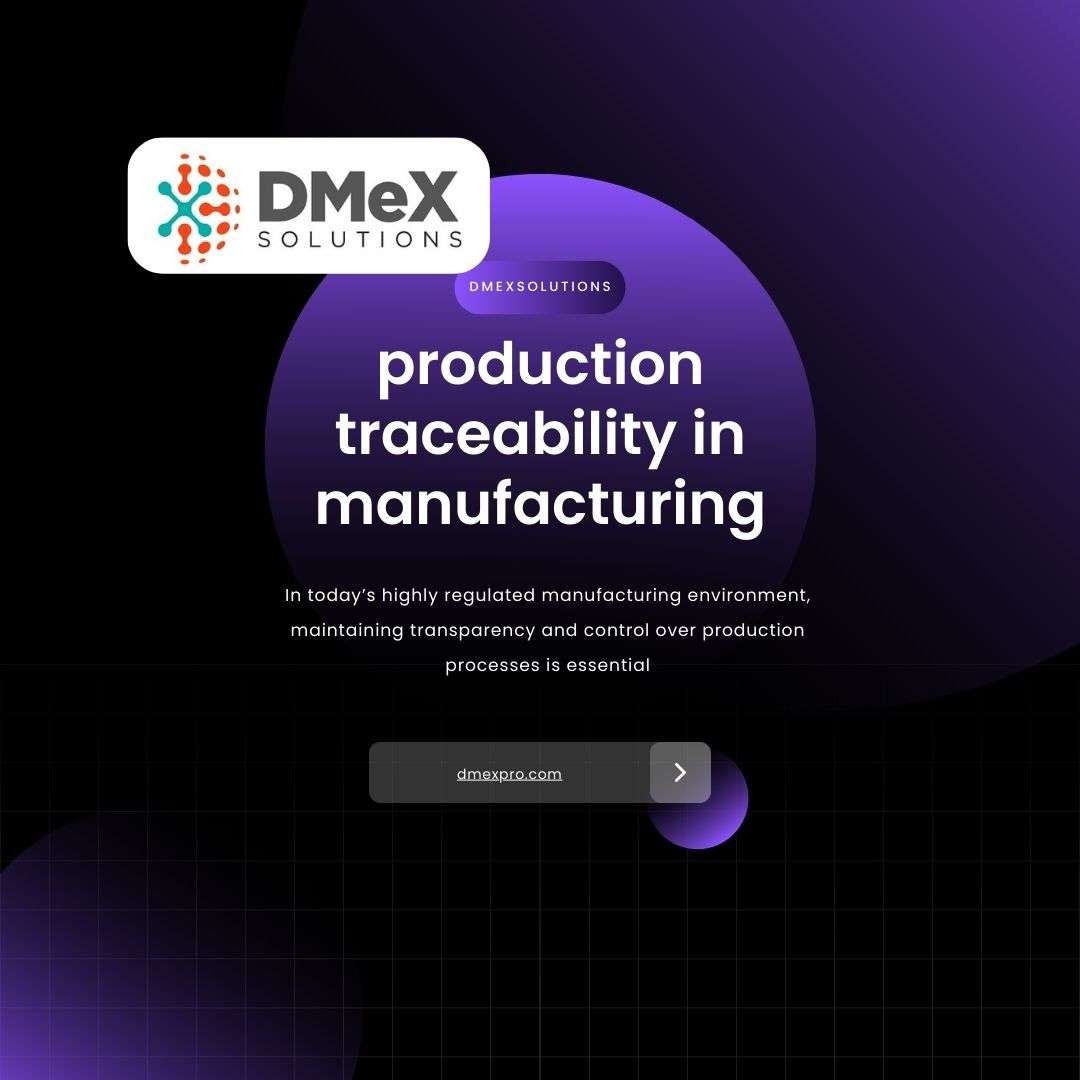 production traceability in manufacturing