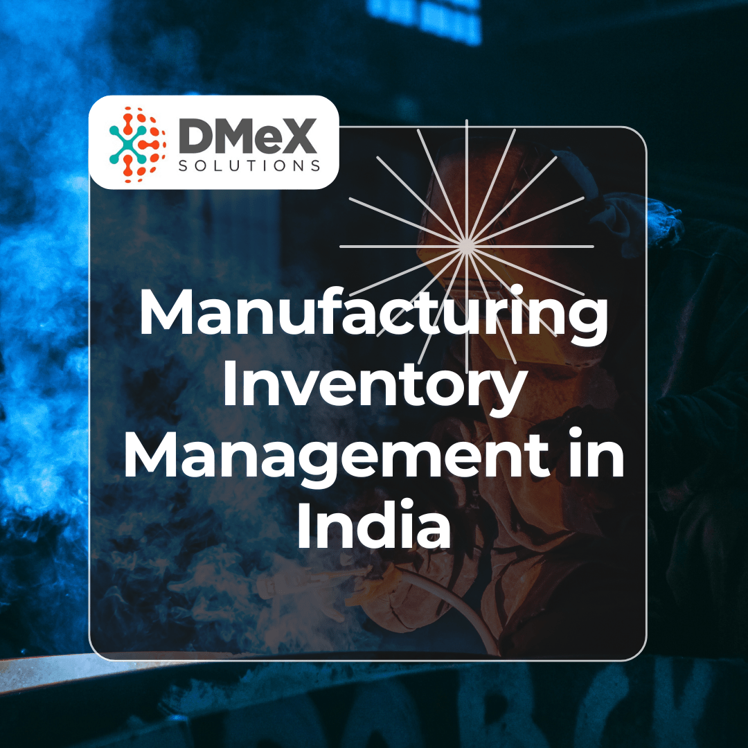 Manufacturing Inventory Management in India